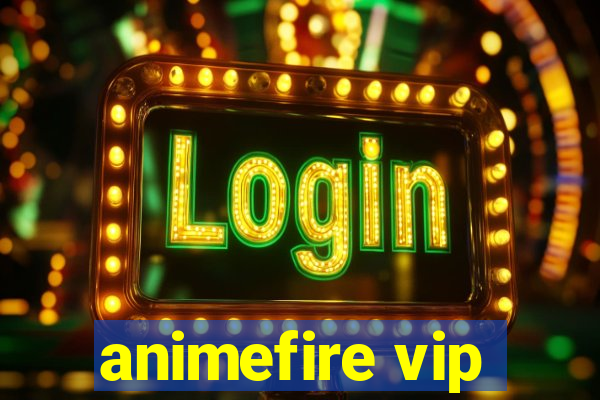 animefire vip